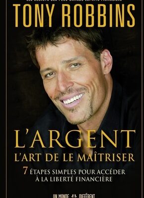 L'art de Maîtriser son argent - Anthony ROBBINS